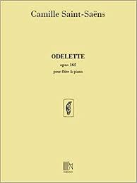 Odelette opus 162, pour flûte and piano - Camille Saint-Saëns | Suono Flauti