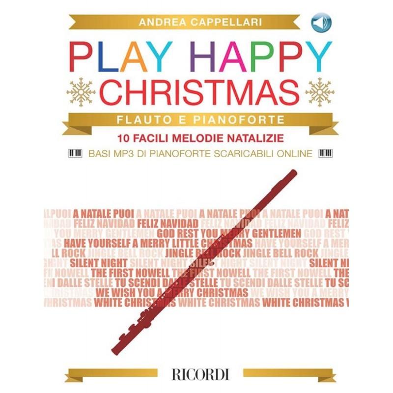Play Happy Christmas, 10 facili melodie natalizie per flauto e pianoforte | Suono Flauti