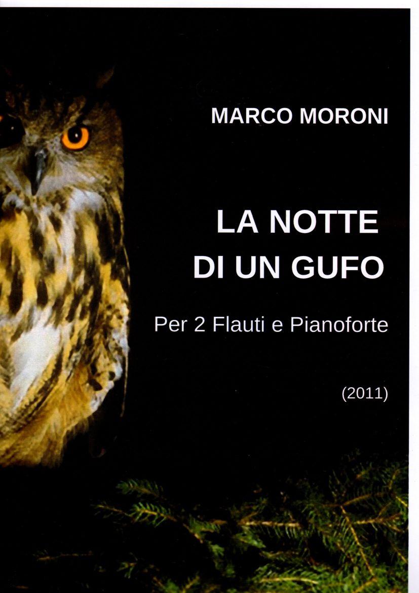 LA NOTTE DI UN GUFO per 2 Flauti e Pianoforte - Moroni Marco | Suono Flauti