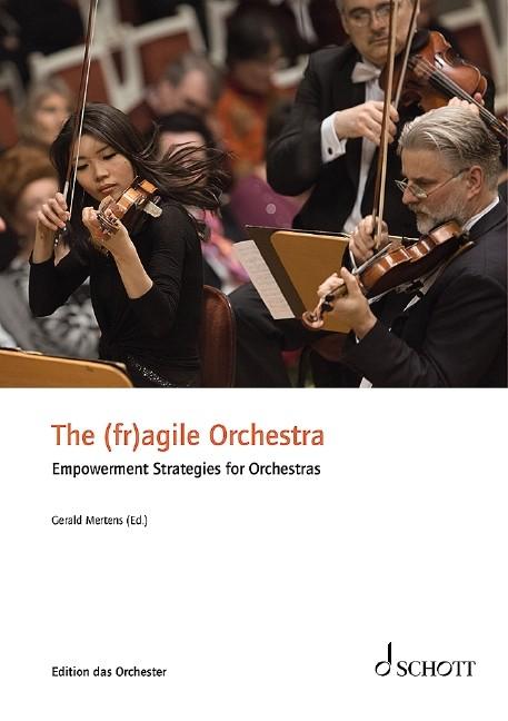The (fr)agile Orchestra - Empowerment Strategies for Orchestras | Suono Flauti