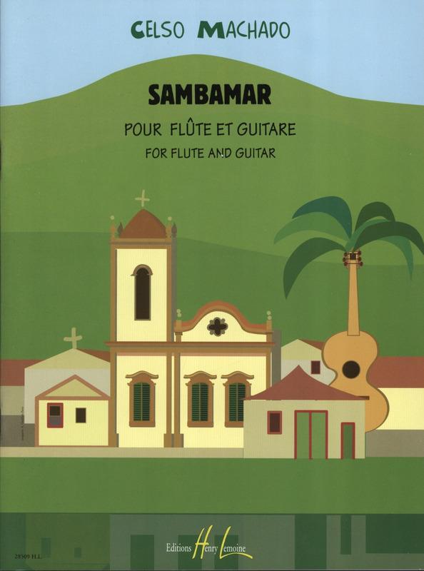 Sambamar - 6 pièces - Celso Machado | Suono Flauti