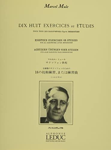 Eighteen Exercises or Studies for all Saxophones after Berbiguier - Marcel Mule | Suono Flauti