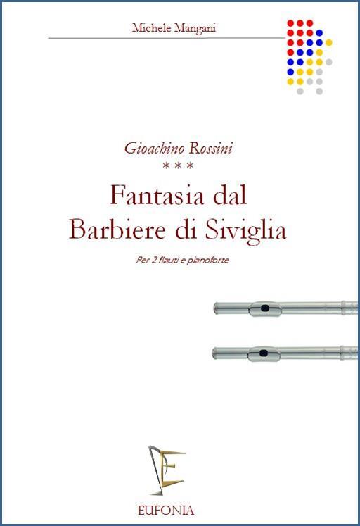 FANTASIA DAL BARBIERE DI SIVIGLIA, ROSSINI G. | Suono Flauti
